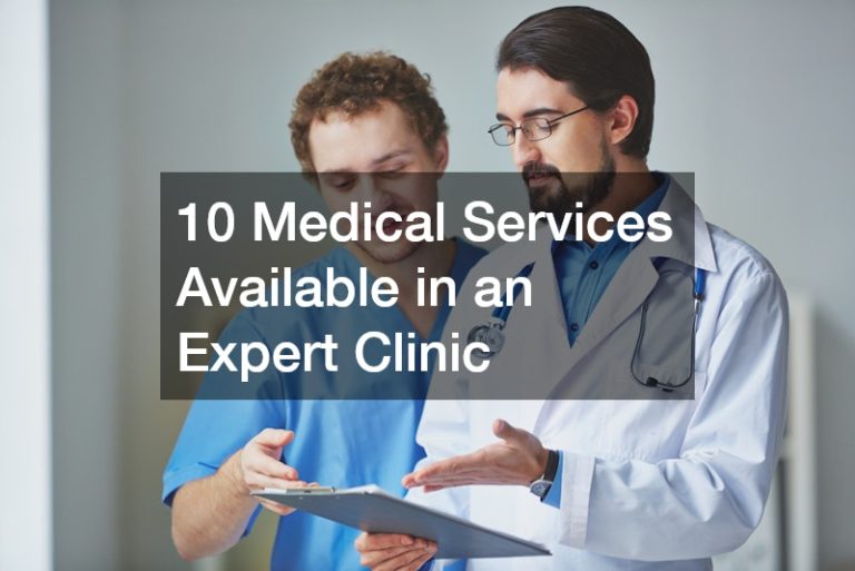 10 Medical Services Available in an Expert Clinic – News Articles About Health